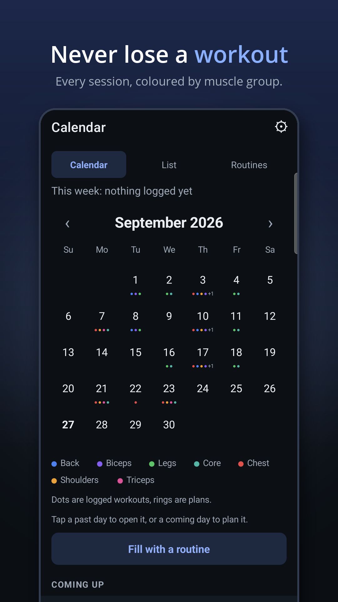 Never lose a workout: the calendar, coloured by muscle group.